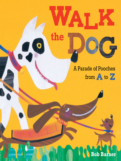 Title details for Walk the Dog by Bob Barner - Available